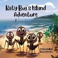 Katy Bug's Island Adventure