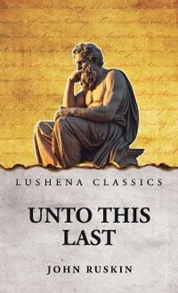 Unto This Last