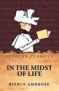 In the Midst of Life