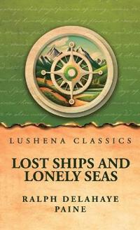 Bokomslag for "Lost ships and lonely seas"