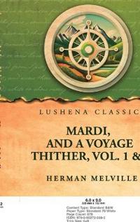 Bokomslag för "Mardi, and a voyage thither, Vol. 1 & 2"