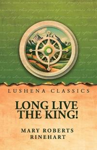 Bokomslag för "Long Live the King!"
