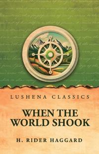 Bokomslag för "When the World Shook"