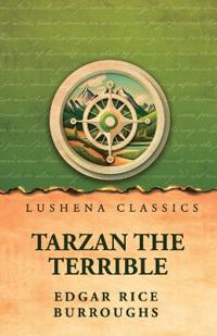 Bokomslag för "Tarzan the Terrible"