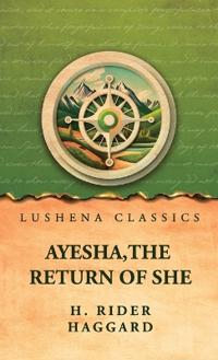Ayesha, the Return of She