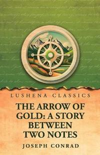 The Arrow of Gold