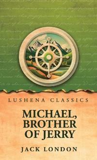 Michael, Brother of Jerry