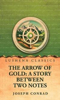 Bokomslag för "The Arrow of Gold"