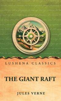Bokomslag för "The Giant Raft"