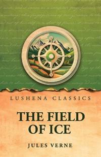 The Field of Ice