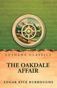 The Oakdale Affair