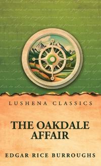 The Oakdale Affair