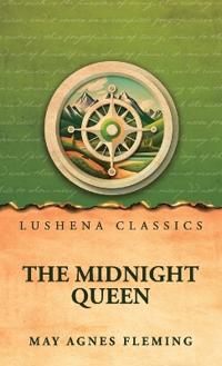 The Midnight Queen