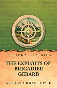 Bokomslag för "The Exploits of Brigadier Gerard"