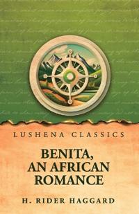 Benita, an African Romance