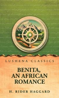 Bokomslag för "Benita, an African Romance"