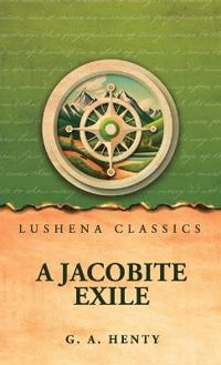 A Jacobite Exile