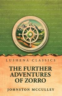 The Further Adventures of Zorro