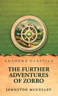 The Further Adventures of Zorro