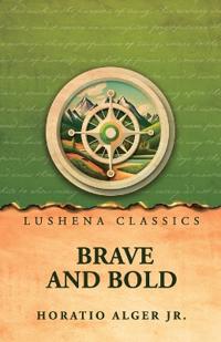 Brave and Bold