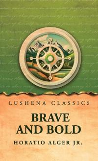 Brave and Bold