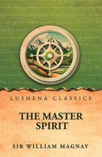 The Master Spirit