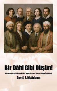 Bokomslag för "Bir Dâhi Gibi Düsün!"