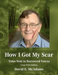 How I Got My Scar