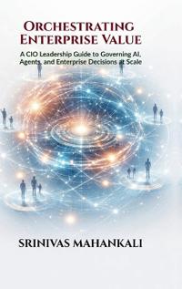Orchestrating Enterprise Value