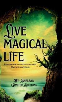 Live Magical Life