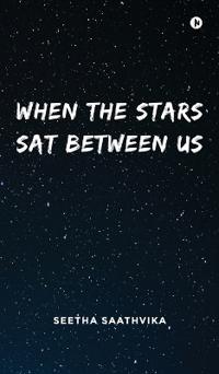 Bokomslag för "When the Stars Sat Between Us"
