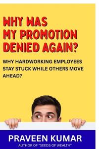 Why Was My Promotion Denied Again?