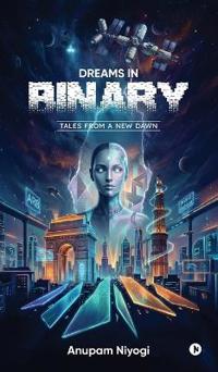 Bokomslag for "Dreams in Binary"