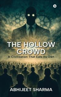 The Hollow Crowd