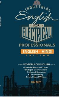 Bokomslag för "Industrial English for Electrical Professionals (English - Hindi Edition)"