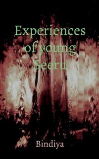 Experiences of Young Seeru
