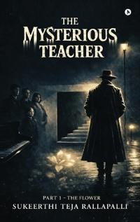 The Mysterious Teacher