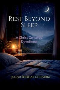 Rest Beyond Sleep