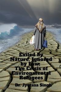 Exiled by Nature, Ignored by Law