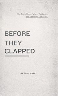 Before They Clapped