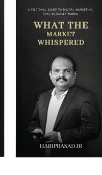 What the Market Whispered