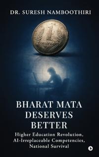 Bharat Mata Deserves Better