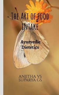 The Art of Food Intake
