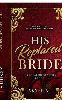 His Replaced Bride