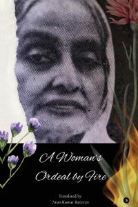 Bokomslag för "A Woman's Ordeal by Fire"