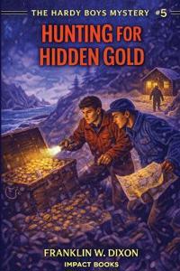 Hunting for Hidden Gold