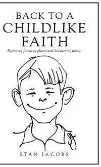 Bokomslag för "Back to a Childlike Faith"