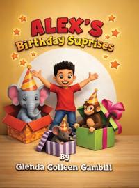 Alex's Birthday Surprises