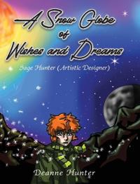 A Snow Globe of Wishes and Dreams