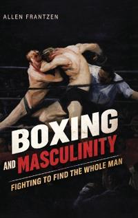 Boxing and Masculinity